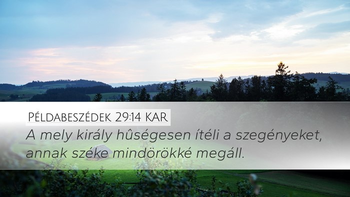 Példabeszédek 29:14 KAR Bible Verse Image