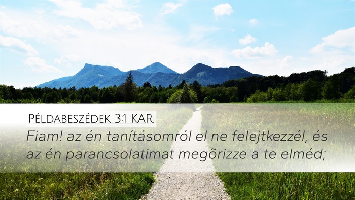 Példabeszédek 3:1 KAR Bible Verse Image