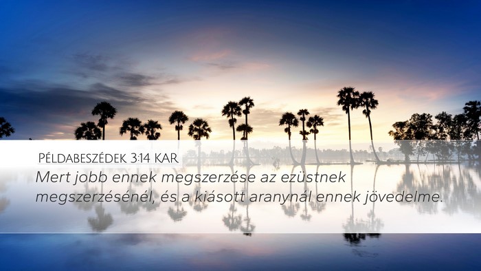 Példabeszédek 3:14 KAR Bible Verse Image