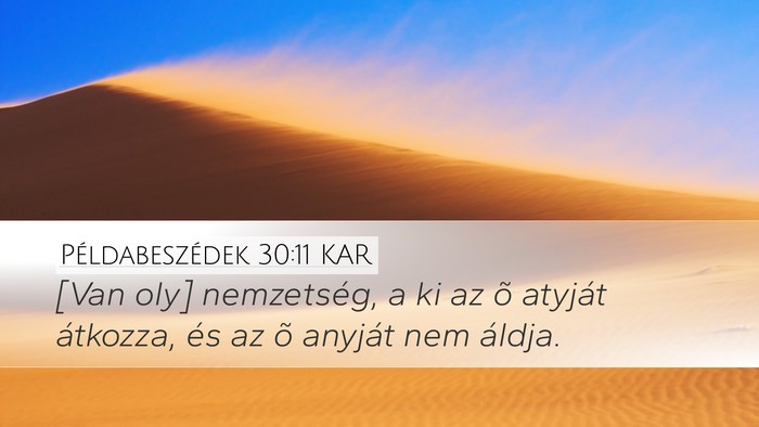 Példabeszédek 30:11 KAR Bible Verse Image
