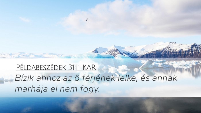 Példabeszédek 31:11 KAR Bible Verse Image