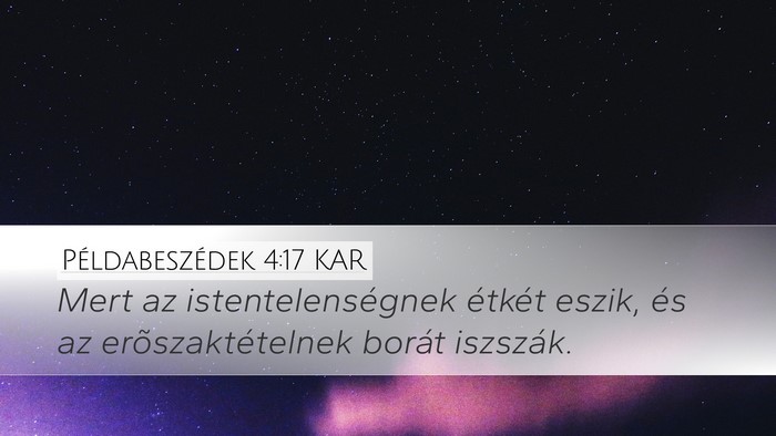 Példabeszédek 4:17 KAR Bible Verse Image