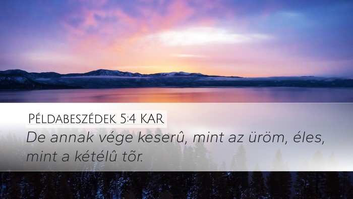 Példabeszédek 5:4 KAR Bible Verse Image