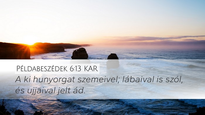 Példabeszédek 6:13 KAR Bible Verse Image