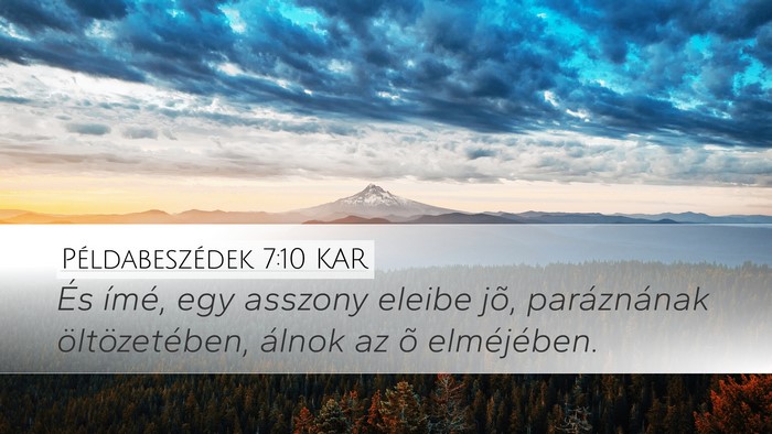Példabeszédek 7:10 KAR Bible Verse Image