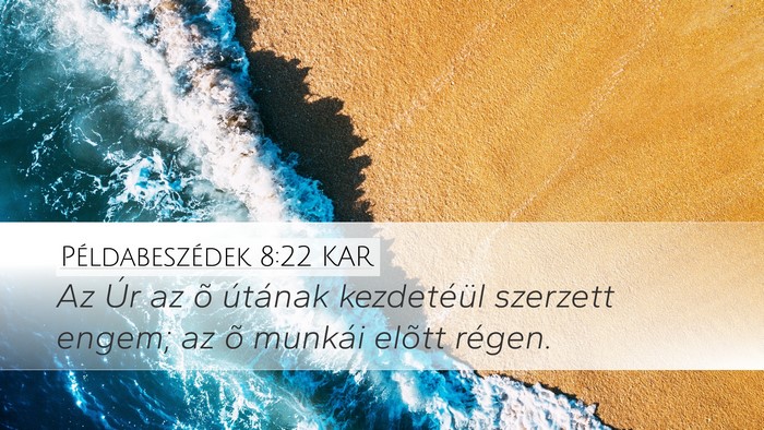 Példabeszédek 8:22 KAR Bible Verse Image