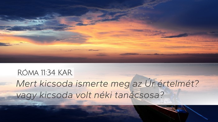Róma 11:34 KAR Bible Verse Image