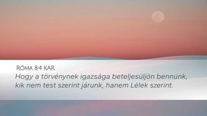 Róma 8:4 KAR Bible Verse Image