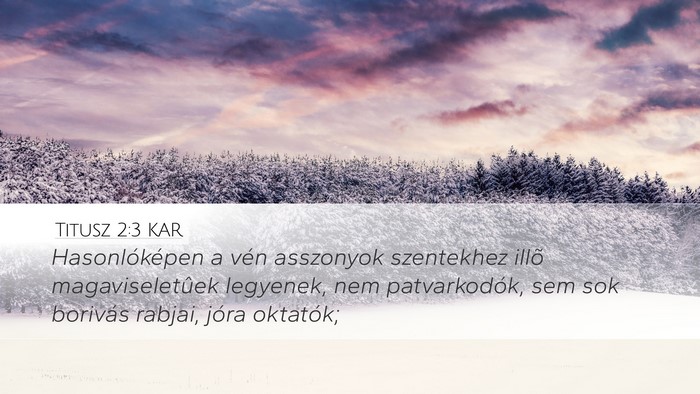 Titusz 2:3 KAR Bible Verse Image