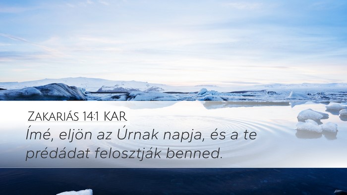 Zakariás 14:1 KAR Bible Verse Image