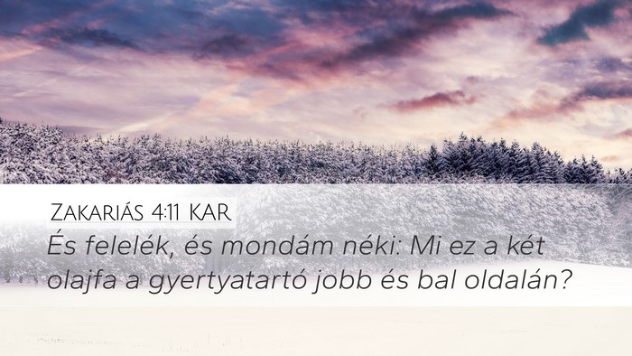 Zakariás 4:11 KAR Bible Verse Image