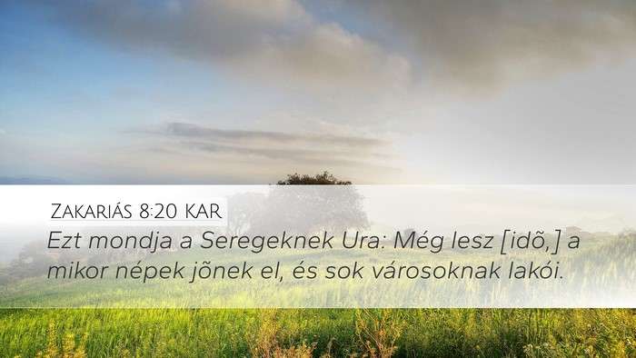 Zakariás 8:20 KAR Bible Verse Image