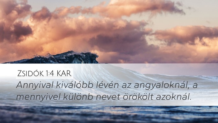 Zsidók 1:4 KAR Bible Verse Image