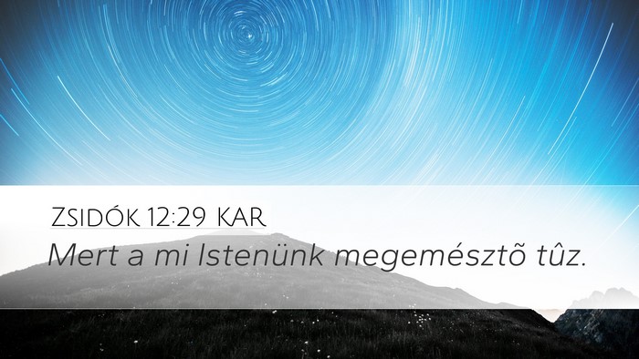 Zsidók 12:29 KAR Bible Verse Image
