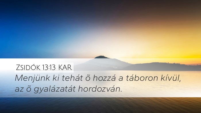 Zsidók 13:13 KAR Bible Verse Image