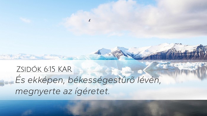 Zsidók 6:15 KAR Bible Verse Image