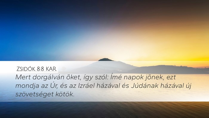 Zsidók 8:8 KAR Bible Verse Image