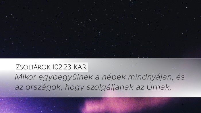 Zsoltárok 102:23 KAR Bible Verse Image