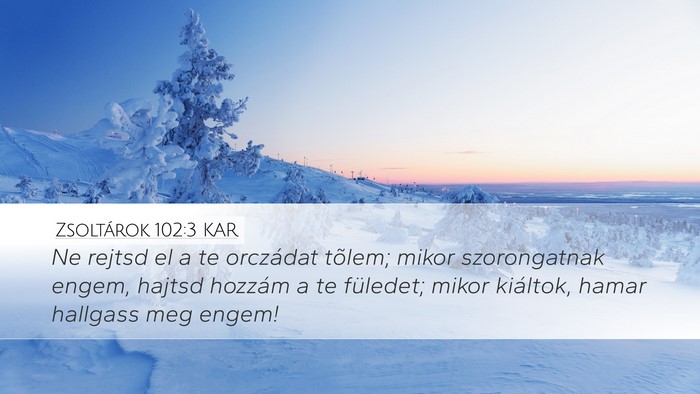 Zsoltárok 102:3 KAR Bible Verse Image