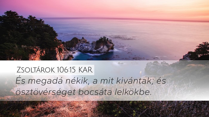 Zsoltárok 106:15 KAR Bible Verse Image