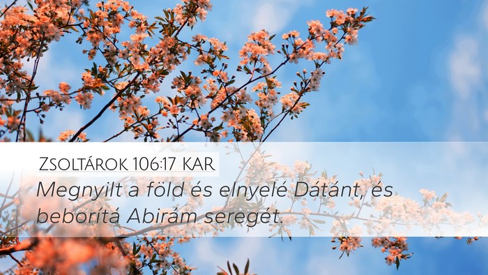 Zsoltárok 106:17 KAR Bible Verse Image