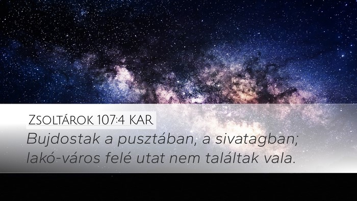 Zsoltárok 107:4 KAR Bible Verse Image
