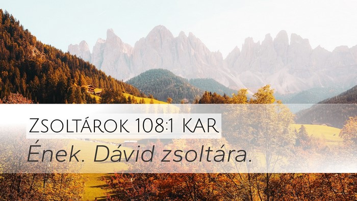 Zsoltárok 108:1 KAR Bible Verse Image