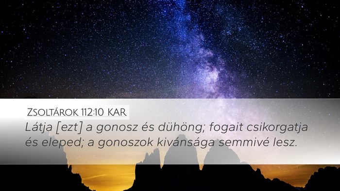 Zsoltárok 112:10 KAR Bible Verse Image