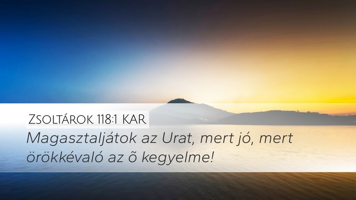 Zsoltárok 118:1 KAR Bible Verse Image