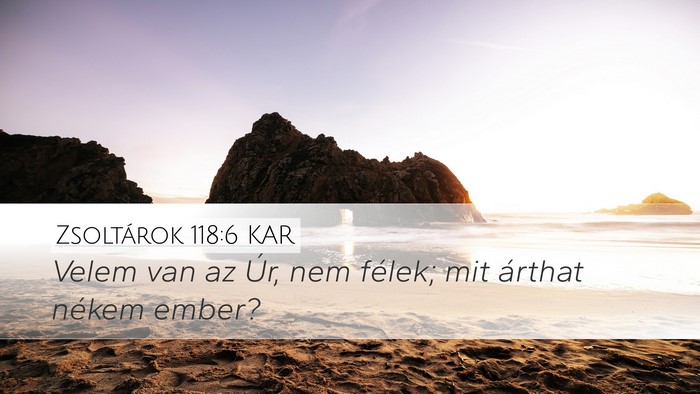 Zsoltárok 118:6 KAR Bible Verse Image