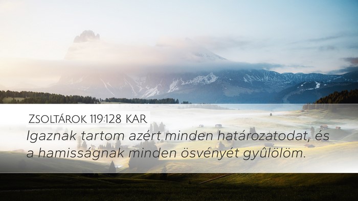 Zsoltárok 119:128 KAR Bible Verse Image