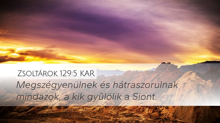 Zsoltárok 129:5 KAR Bible Verse Image