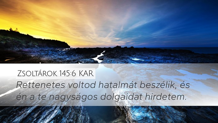 Zsoltárok 145:6 KAR Bible Verse Image