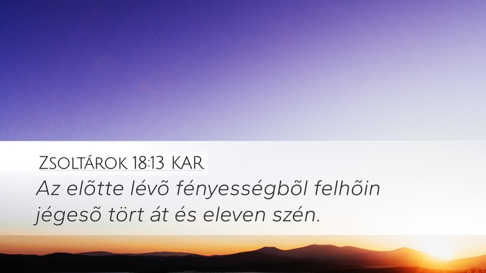 Zsoltárok 18:13 KAR Bible Verse Image