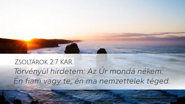 Zsoltárok 2:7 KAR Bible Verse Image