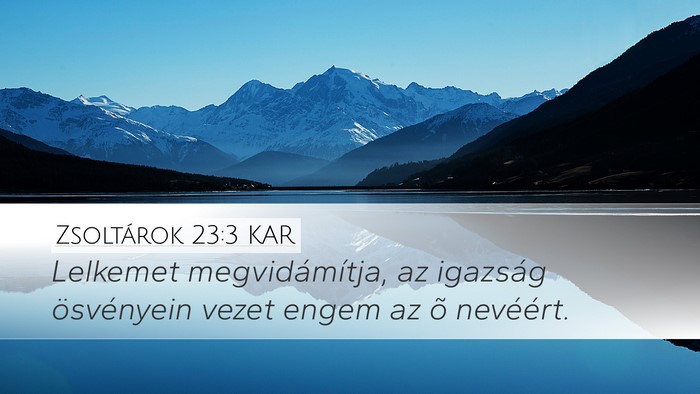 Zsoltárok 23:3 KAR Bible Verse Image