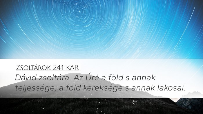 Zsoltárok 24:1 KAR Bible Verse Image