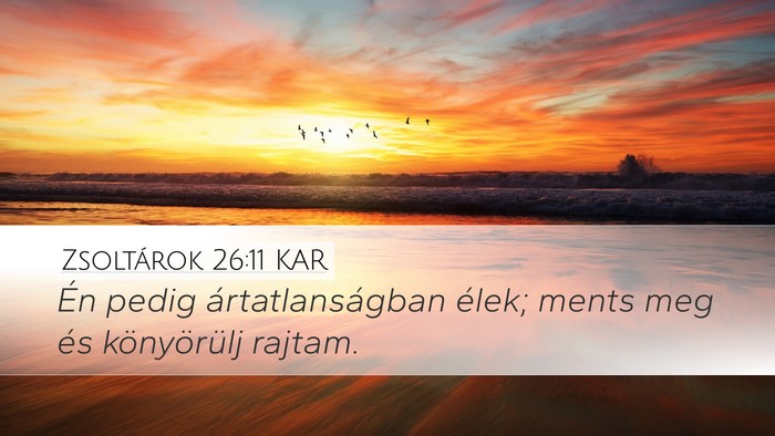 Zsoltárok 26:11 KAR Bible Verse Image