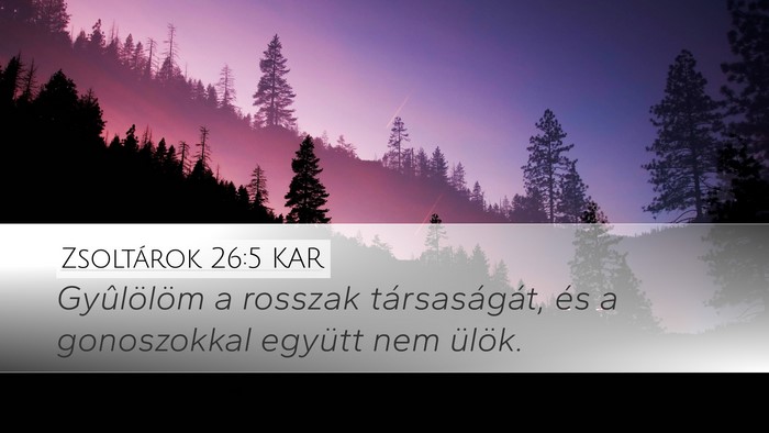Zsoltárok 26:5 KAR Bible Verse Image