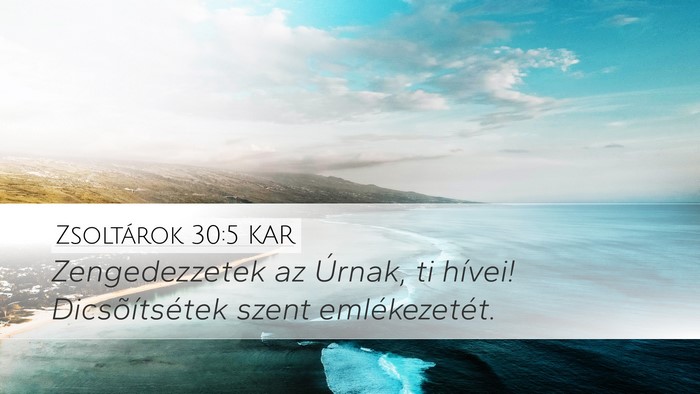 Zsoltárok 30:5 KAR Bible Verse Image