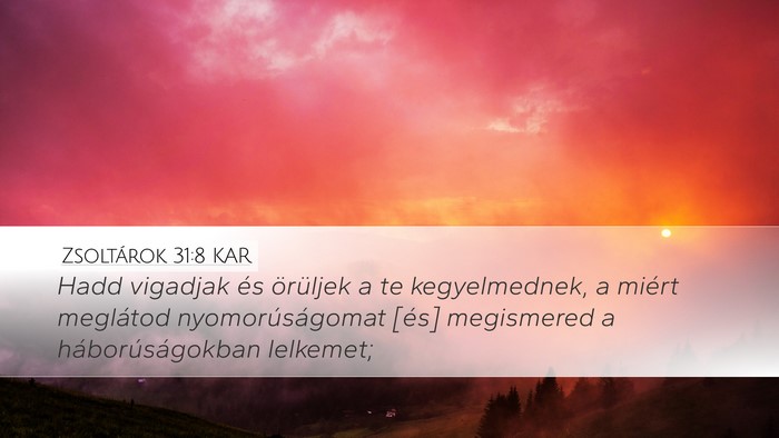 Zsoltárok 31:8 KAR Bible Verse Image