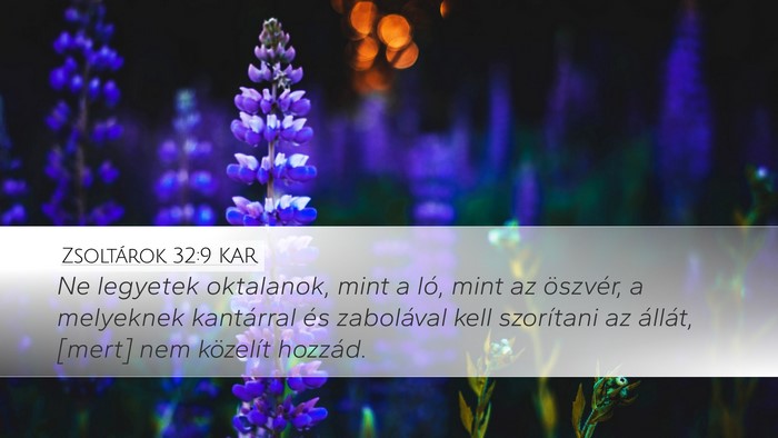 Zsoltárok 32:9 KAR Desktop Wallpaper - Ne legyetek oktalanok, mint a ló, mint az - Desktop Bible Verse Wallpaper