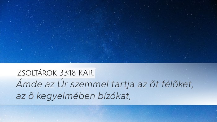 Zsoltárok 33:18 KAR Bible Verse Image