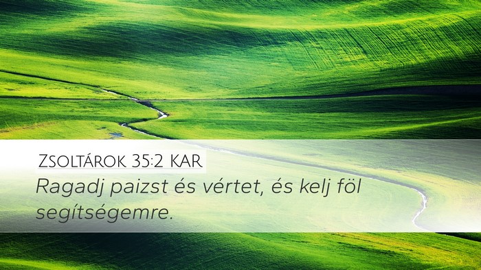 Zsoltárok 35:2 KAR Bible Verse Image
