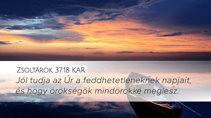 Zsoltárok 37:18 KAR Bible Verse Image