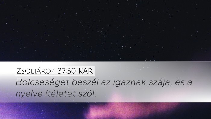 Zsoltárok 37:30 KAR Bible Verse Image
