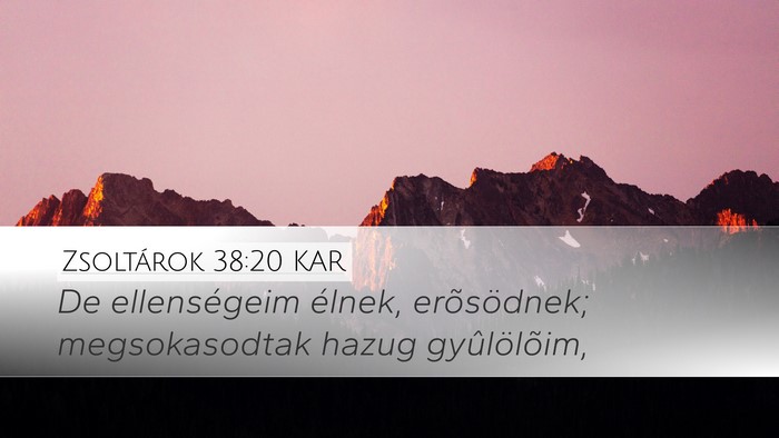 Zsoltárok 38:20 KAR Bible Verse Image