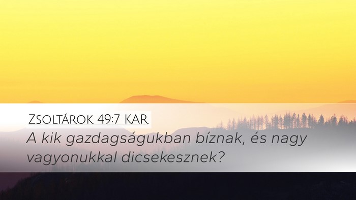 Zsoltárok 49:7 KAR Bible Verse Image