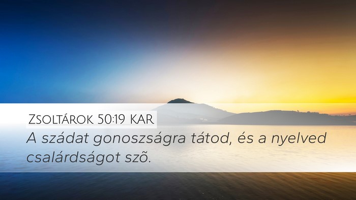Zsoltárok 50:19 KAR Bible Verse Image