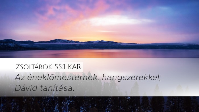 Zsoltárok 55:1 KAR Bible Verse Image